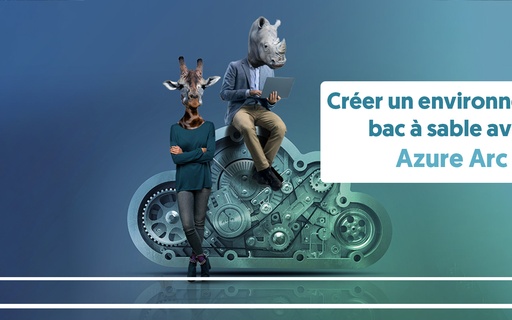 Create a sandbox environment for Azure ARC cover